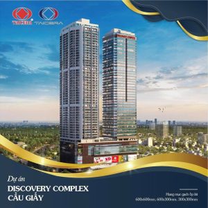 Công trình Discovery Complex, Cầu Giấy, Hà Nội dùng gạch Taicera 600×600, 600×300, 300×300